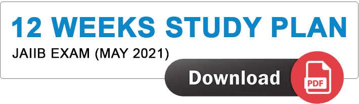 12 Weeks JAIIB Study Plan (May 2021)