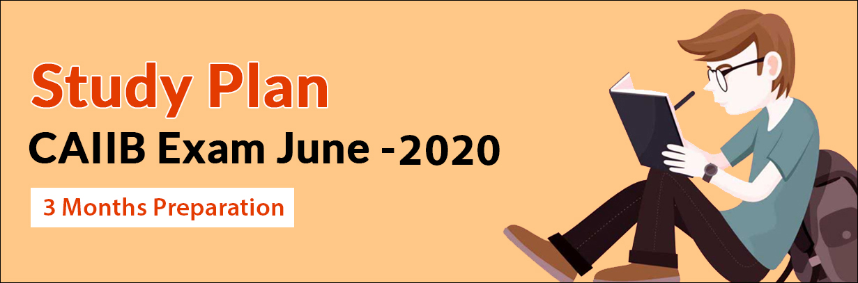 CAIIB Study Plan June 2020
