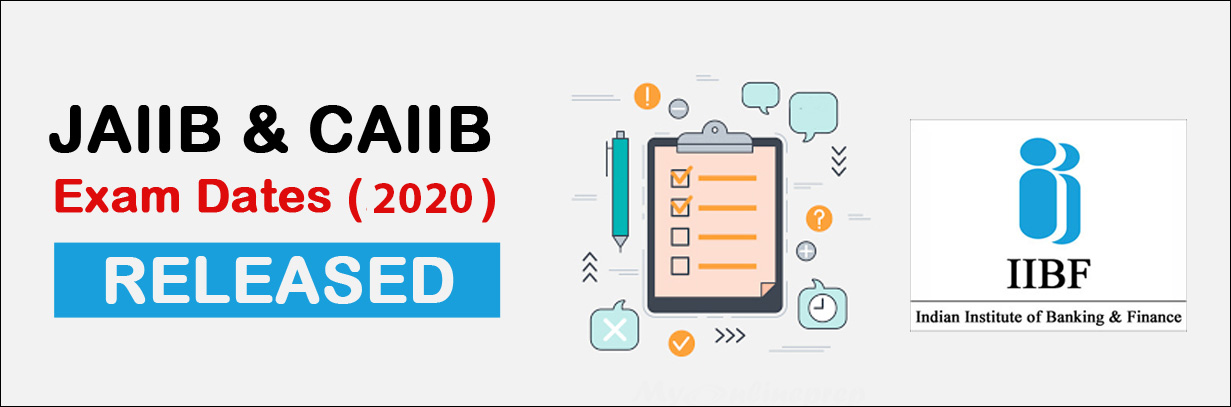 JAIIB & CAIIB Exam Dates 2020