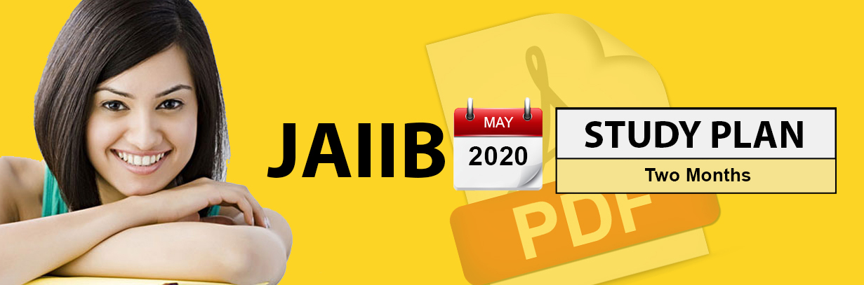 JAIIB 2 Months Study Plan May 2020
