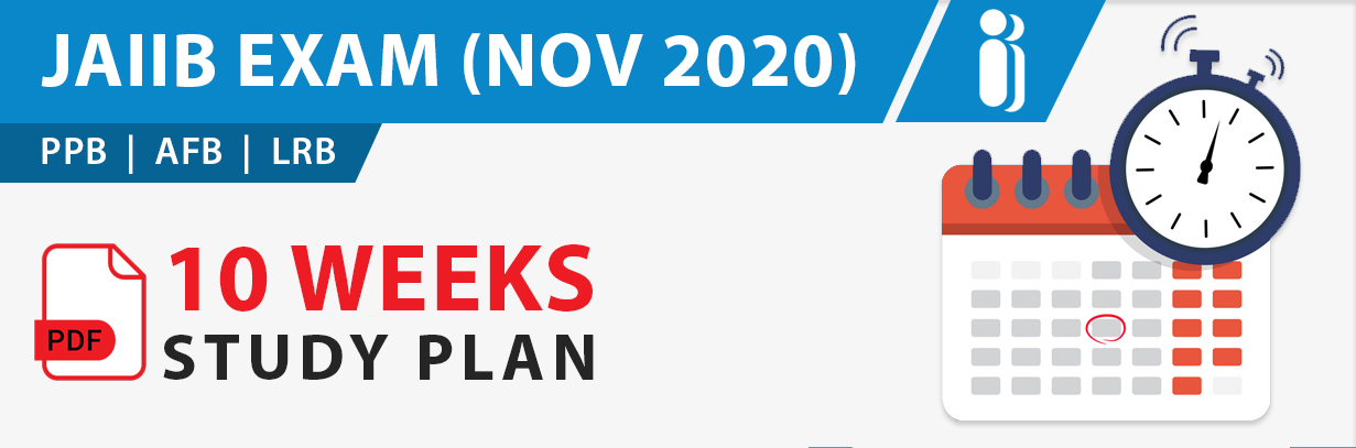 JAIIB 10 Weeks Study Plan Nov 2020